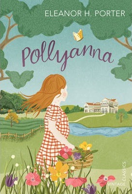 Pollyanna - Eleanor H. Porter