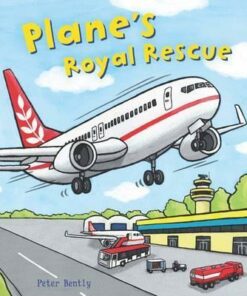 Busy Wheels: Plane's Royal Rescue - Peter Bently