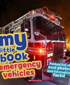 My Little Book of... Emergency Vehicles - Claudia Martin