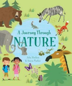 A Journey Through Nature - Steve Parker