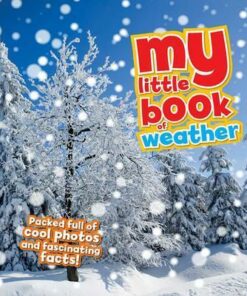My Little Book of Weather - Claudia Martin