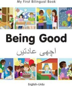 My First Bilingual Book - Being Good - French-english - Milet Publishing
