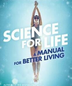 Science for Life: A manual for better living - Brian Clegg
