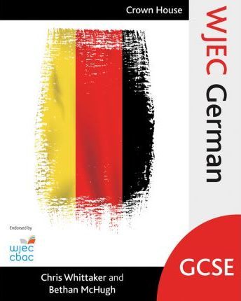 WJEC GCSE German - Chris Whittaker