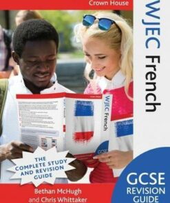 WJEC GCSE Revision Guide French - Bethan McHugh