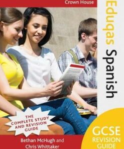 Eduqas GCSE Revision Guide Spanish - Bethan McHugh