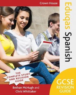 Eduqas GCSE Revision Guide Spanish - Bethan McHugh