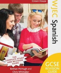 WJEC GCSE Revision Guide Spanish - Bethan McHugh