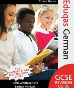 Eduqas GCSE Revision Guide German - Chris Whittaker