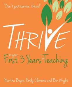 Thrive: In your first three years in teaching - Martha Boyne