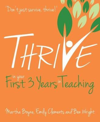Thrive: In your first three years in teaching - Martha Boyne