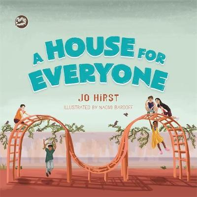 A House for Everyone: A Story to Help Children Learn About Gender Identity and Gender Expression - Jo Hirst