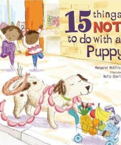 15 Things Not To Do With A Puppy - Holly Sterling