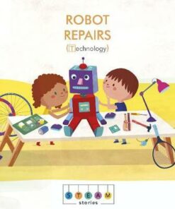 STEAM Stories: Robot Repairs (Technology) - Jonathan Litton