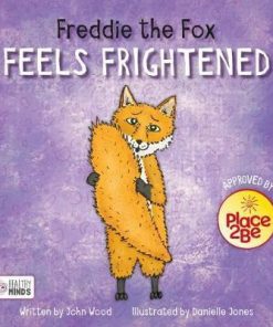 Freddie the Fox Feels Frightened - John Wood