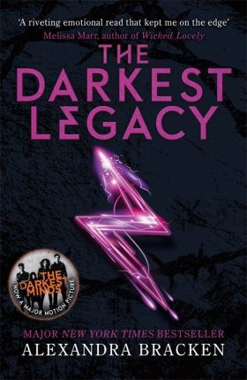 A Darkest Minds Novel: The Darkest Legacy: Book 4 1 A Darkest Minds Novel: The Darkest Legacy: Book 4 - Alexandra Bracken