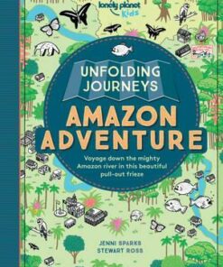 Unfolding Journeys Amazon Adventure - Lonely Planet