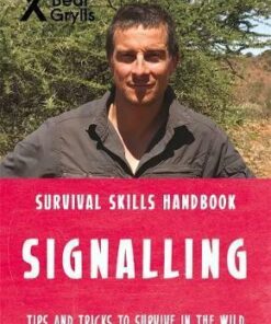 Bear Grylls Survival Skills: Signalling - Bear Grylls