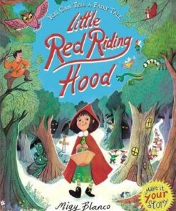 You Can Tell a Fairy Tale: Little Red Riding Hood - Migy Blanco