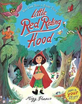 You Can Tell a Fairy Tale: Little Red Riding Hood 1 You Can Tell a Fairy Tale: Little Red Riding Hood - Migy Blanco