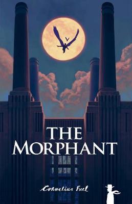 The Morphant - Cornelius Fuel