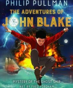 The Adventures of John Blake: Mystery of the Ghost Ship - Fred Fordham