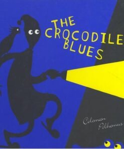 Crocodile Blues - Coleman Polhemus