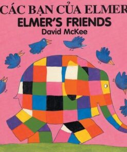 Elmer's Friends (vietnamese-english) - David McKee