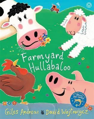 Farmyard Hullabaloo - Giles Andreae