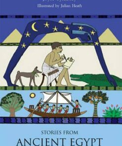 Stories from Ancient Egypt - Joyce A. Tyldesley