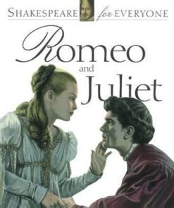Romeo and Juliet: Shakespeare for Everyone - Jennifer Mulherin