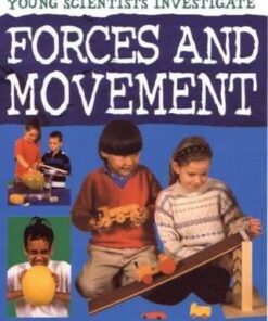 Forces and Movement: Young Scientists - Malcolm Dixon