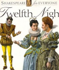 Twelfth Night: Shakespeare for Everyone - Jennifer Mulherin