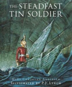 The Steadfast Tin Soldier - Hans Christian Andersen