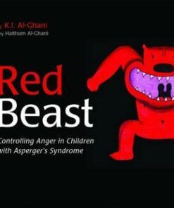 The Red Beast: Controlling Anger in Children with Asperger's Syndrome - Haitham Al-Ghani