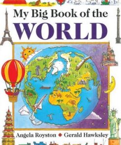My Big Book of the World - Angela Royston