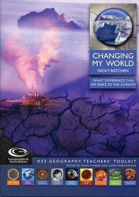 Changing My World: What Difference Can We Make to the Climate? - Nicky Batchen