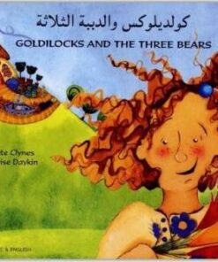 Goldilocks and the Three Bears in Arabic and English - Kate Clynes