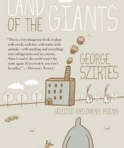 In the Land of the Giants: Selected Children's Poems - George Szirtes