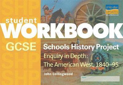 GCSE Schools History Project Enquiry in Depth: The American West