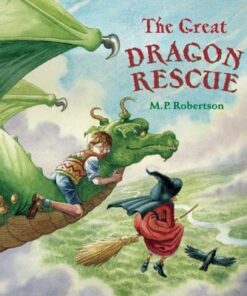The Great Dragon Rescue - M. P. Robertson