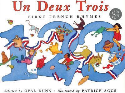 Un Deux Trois (Dual Language French/English) - Opal Dunn