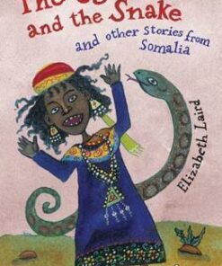 The Ogress and the Snake: and Other Stories from Somalia - Elizabeth Laird