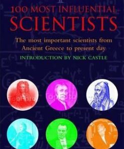 The Britannica Guide to 100 Most Influential Scientists - John Gribbin