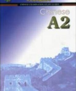 Chinese A2: Chinese Examination Guide - Yu Bin