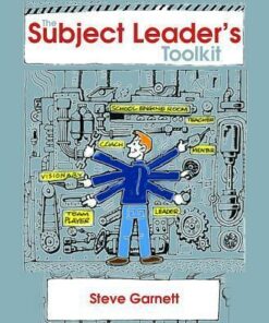 The Subject Leader: An Introduction to Leadership and Management - Steve Garnett
