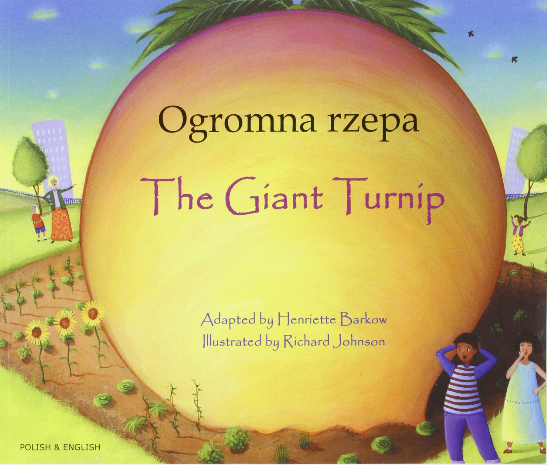 The Giant Turnip (English/Polish) - Henriette Barkow
