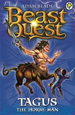 Beast Quest: Tagus the Horse-Man: Series 1 Book 4 - Adam Blade
