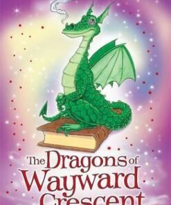 The Dragons of Wayward Crescent: Gruffen - Chris D'Lacey