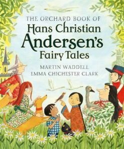 The Orchard Book of Hans Christian Andersen's Fairy Tales - Martin Waddell